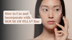 Woman applying cream to her face with text about using HOUSE OF PLLA line.
